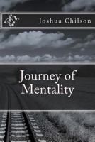 Journey of Mentality 1481985639 Book Cover