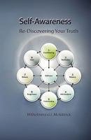Self-Awareness: Re-Discovering Your Truth 160910563X Book Cover