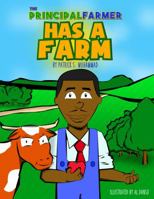 The Principal Farmer Has a Farm 1936937948 Book Cover
