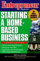 Entrepreneur Magazine: Starting a Home-Based Business (Entrepreneur Magazine Series) 0471109797 Book Cover