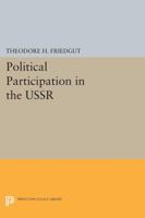 Political Participation in the USSR 0691613575 Book Cover