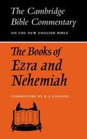 The Books of Ezra and Nehemiah (Cambridge Bible Commentaries on the Old Testament) 0521097592 Book Cover