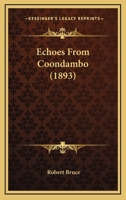 Echoes From Coondambo 1018503994 Book Cover