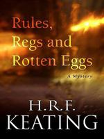 Rules, Regs and Rotten Eggs 0312375336 Book Cover