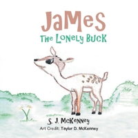 James the Lonely Buck 1728373808 Book Cover