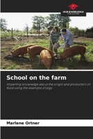 School on the farm 6208583217 Book Cover