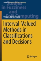 Interval-Valued Methods in Classifications and Decisions 3030129268 Book Cover