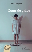Coup de grâce (En Scène) (French Edition) 2336600692 Book Cover