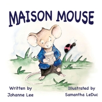 Maison Mouse 183824767X Book Cover