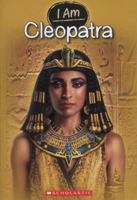 I Am Cleopatra 0545587530 Book Cover