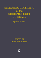 Selected Judgments of the Supreme Court of Israel 1138514446 Book Cover