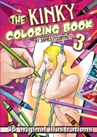 The Kinky Coloring Book 3 0985899921 Book Cover