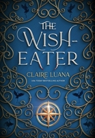 The Wish-Eater 1948947374 Book Cover