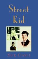 Street Kid 1401092225 Book Cover