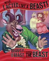 No Lie, I Acted Like a Beast! 1404880836 Book Cover