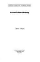 Ireland After History (Critical Conditions) 0268012180 Book Cover