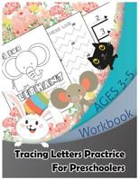 Alphabet Tracing Paper Handwriting Practice For Kids Preschool Ages 3-5: A-Z Animal Coloring & Track These Line : Large Size 8.5x11" 116Pages Schools & Teaching,Parent Participation 1979864993 Book Cover
