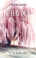 L'Hayden 1. Le secret d'Eli: ( Format Poche) (French Edition) 2322209775 Book Cover