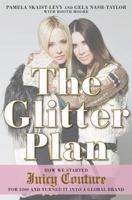 The Glitter Plan 1592408095 Book Cover