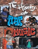 The History of Rap Music (African American Achievers) 0791058212 Book Cover