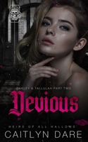 Devious: A dark high school bully romance B0F8ZK8MMQ Book Cover