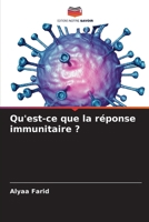 Qu'est-ce que la réponse immunitaire ? (French Edition) 6208607671 Book Cover