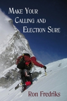 Make Your Calling and Election Sure B0GDTQX3FD Book Cover