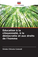 Éducation à la citoyenneté, à la démocratie et aux droits de l'homme (French Edition) 620769709X Book Cover