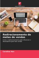 Redirecionamento de metas de vendas (Portuguese Edition) 6200719616 Book Cover