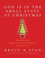 God Is in the Small Stuff at Christmas 1597896713 Book Cover