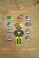 Shape Shockers 1490309756 Book Cover