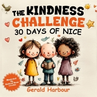 Kindness Challenge : 30 Days of Nice 1957141654 Book Cover