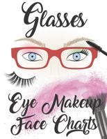 Glasses Eye Makeup Face Charts 1096998777 Book Cover