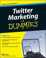 Twitter Marketing for Dummies 0470561726 Book Cover