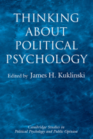 Thinking about Political Psychology 052111442X Book Cover