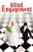 Blind Engagement 0595701965 Book Cover