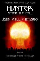 Hunter - After The Fall: Book One 1935812009 Book Cover