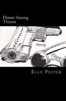 Honor Among Thieves 144951460X Book Cover