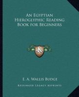 Egyptian Hieroglyphic Reading Book for Beginners 0486274861 Book Cover