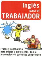 Inglés para el Trabajador (Spanish Edition) 9685768528 Book Cover