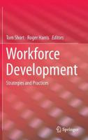 Workforce Development: Strategies and Practices 9811013632 Book Cover