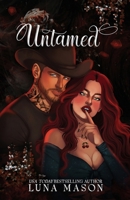 UNTAMED: A Dark Mafia Cowboy Romance (Beneath The Reign) 1917229208 Book Cover