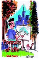 Portraits of life 1403381747 Book Cover