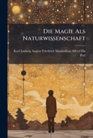 La Magie, Science Naturelle. La Physique Magique 1147315809 Book Cover