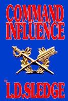 Command Influence 0971961727 Book Cover