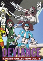 The Deviance : Legacy Collection : Vol. 3 1697839193 Book Cover