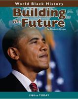 Building the Future: 1968 to Today 1432923889 Book Cover