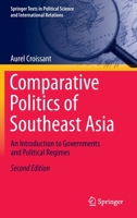 Comparative Politics of Southeast Asia: An Introduction to Governments and Political Regimes 3031051130 Book Cover