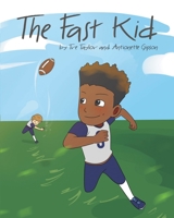 The Fast Kid 1662481217 Book Cover