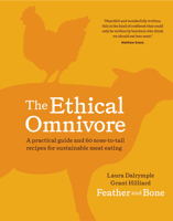 Feather and Bone: The Ethical Omnivore 1911632701 Book Cover